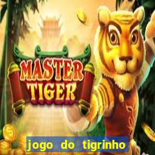 jogo do tigrinho ta pagando